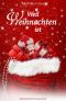 Weil Weihnachten ist (German Edition)