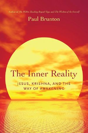 The Inner Reality · Jesus, Krishna, and the Way of Awakening