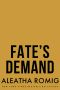 Fate's Demand