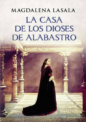 La casa de los dioses de alabastro