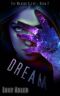 Dream (The Waking Sleep Book 2)