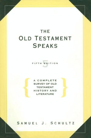 The Old Testament Speaks · 5th Edition