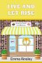 Live and Let Rise (Raised and Glazed Cozy Mysteries Book 37)