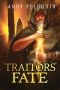 Traitors' Fate: A Queen of Thieves Epic Fantasy Novel