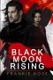 Black Moon Rising