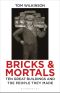 Bricks & Mortals