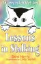 Lessons In Stalking · Adjusting to Life With Cats