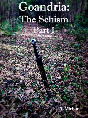 Goandria · The Schism Part 1