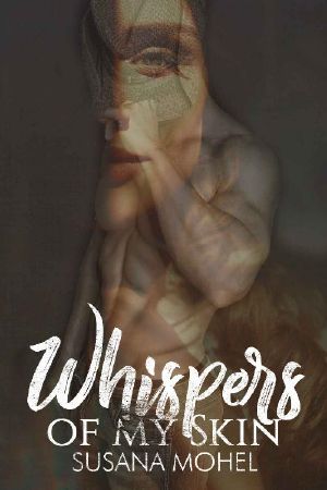 Whispers of My Skin