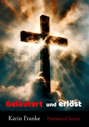 Geläutert und erlöst