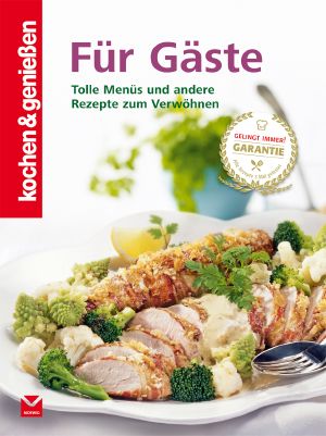 Kochen & genießen · Für Gäste