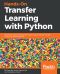 Hands-On Transfer Learning with Python