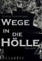 Wege in die Hölle • Kollaps