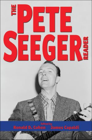 The Pete Seeger Reader