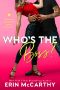 Who's the Boss? · an Enemies to Lovers Romantic Comedy