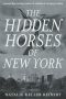 The Hidden Horses of New York