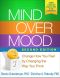 Mind Over Mood · 2nd Edition