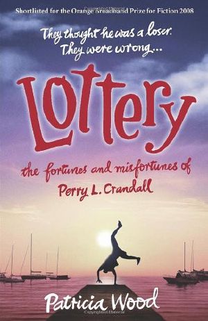 Lottery · the Fortunes and Misfortunes of Perry L. Crandall