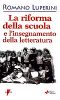 Il professore come intellettuale. La riforma della scuola e l’insegnamento della letteratura