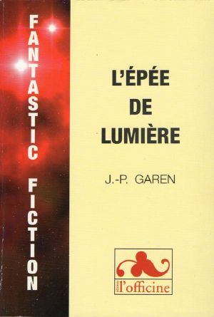 L'Épée De Lumière