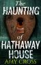 The Haunting of Hathaway House