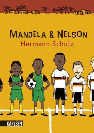 Mandela und Nelson · Das Länderspiel