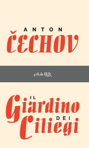 Il Giardino Dei Ciliegi (BUR)