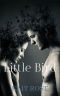 Little Bird · A College Bully Romance (J.E.R.K Book 1)