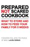 Prepared-Not-Scared Cookbook