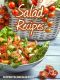 Top 50 Most Delicious Salad Recipes (Recipe Top 50's Book 41)