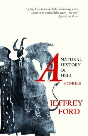 A Natural History of Hell · Stories