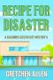 Recipe for Disaster (A Seasoned Sleuth Cozy Mystery Book 5)