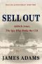 Sell Out · Aldrich Ames · the Spy Who Broke the CIA