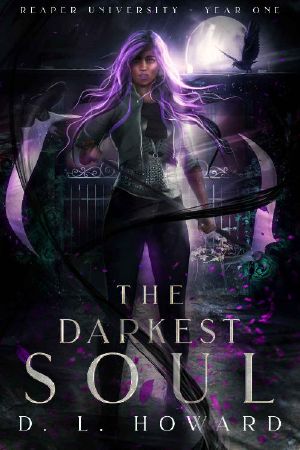 The Darkest Soul · Reaper University- Year One