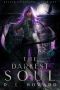 The Darkest Soul · Reaper University- Year One