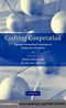 Crafting Cooperation · Regional International Institutions in Comparative Perspective