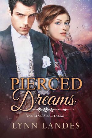 Pierced Dreams (The Rivers Brothers Book 4)