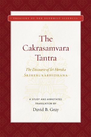 The Cakrasamvara Tantra (The Discourse of Sri Heruka)
