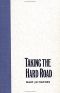 Taking the Hard Road · Life Course in French and German Workers' Autobiographies in the Era of Industrialization