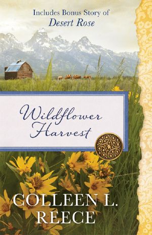 Wildflower Harvest · Includes Bonus Story of Desert Rose