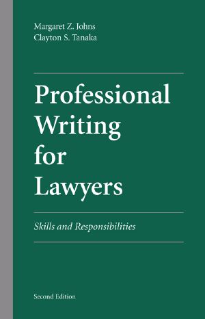 Professional Writing for Lawyers · Skills and Responsibilities · 2nd Edition