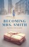 Becoming Mrs. Smith