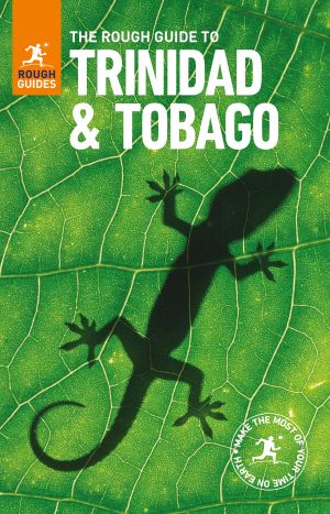 The Rough Guide to Trinidad and Tobago