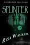 Splinter · A CHRONOS Files Story