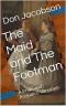 The Maid and the Footman