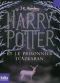 Harry Potter Tome 3 Harry Potter Et Le Prisonnier D'Azkaban