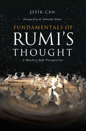 Fundamentals of Rumis Thought