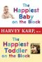 The Happiest Baby on the Block | the Happiest Toddler on the Block