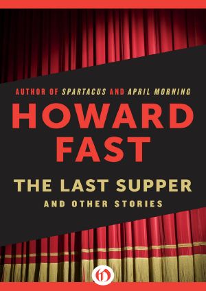 The Last Supper · and Other Stories