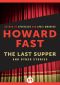 The Last Supper · and Other Stories